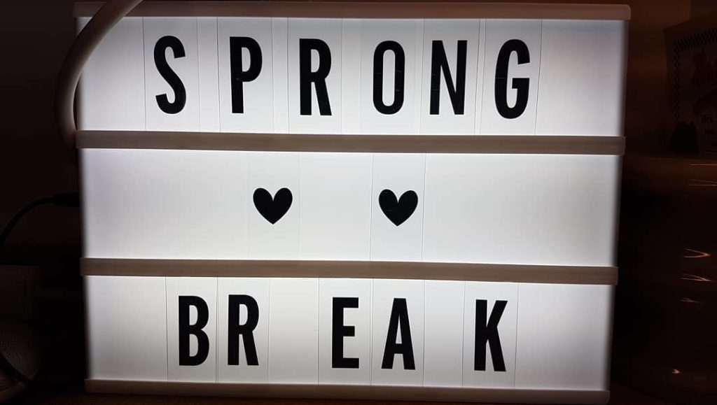 Sign reading SPRONG BREAK
