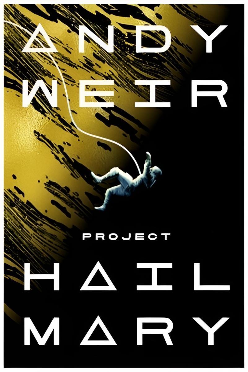 Cover art of Project Hail Mary by Andy Weir